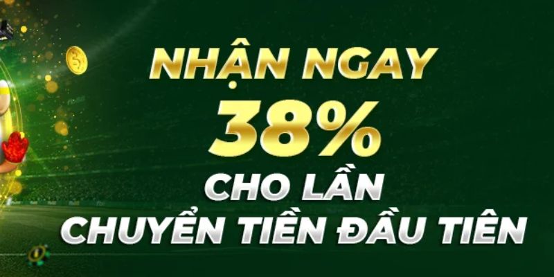 Tặng 38% lần nạp tiền thứ 2