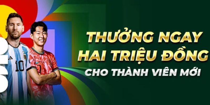 Tặng ngay 2 triệu cho thành viên mới